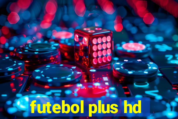 futebol plus hd